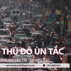 [Video] Đường phố Thủ đô ùn tắc tối ngày dịp cận Tết Nguyên đán
