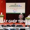 Việt Nam tập trung phát triển kỹ thuật ghép tạng chuyên sâu 