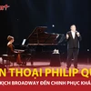 Philip Quast chinh phục khán giả Việt với giai điệu nhạc kịch Broadway kinh điển