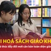 Xã hội hóa sách giáo khoa: Đột phá trong đổi mới căn bản toàn diện giáo dục