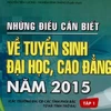 Hôm nay phát hành “Những điều cần biết về tuyển sinh ĐH, CĐ 2015" 