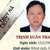 Lệnh truy nã ông Trịnh Xuân Thanh (Ảnh: TTXVN phát)