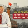 Thủ đô Hà Nội: Nơi kết tinh sức mạnh văn hóa, tinh thần Việt Nam