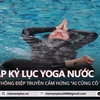 Bà lão U80 lập kỷ lục với môn Yoga nước, truyền cảm hứng "Ai cũng làm được"