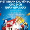 Giao dịch tại VietinBank nhận nhiều quà tặng hấp dẫn 