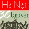 Ấn bản "Hà Nội 36 tạp văn" mới phát hành. (Ảnh: TT&VH)