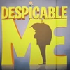 Poster bộ phim "Despicable Me". (Nguồn: Internet)