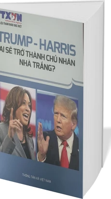 “Trump-Harris: Ai sẽ trở thành chủ nhân Nhà Trắng?" là tài liệu tham khảo đặc biệt của Thông tấn xã Việt Nam để phục vụ công tác nghiên cứu.