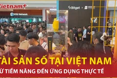 Từ tiềm năng đến thực tế: Tài sản số và bài toán pháp lý tại Việt Nam