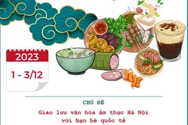 Lễ hội Văn hóa Ẩm thực Hà Nội năm 2023 diễn ra từ ngày 1-3/12