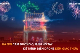 Bản tin 60s: Hà Nội cấm đường quanh Hồ Tây để trình diễn drone đêm Giao thừa