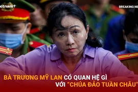 Bản tin 60s: Bà Trương Mỹ Lan có quan hệ gì với “Chúa đảo Tuần Châu”?