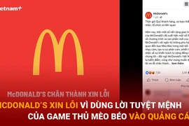 Bản tin 60s: McDonald’s xin lỗi vì dùng lời tuyệt mệnh của Mèo Béo để quảng cáo