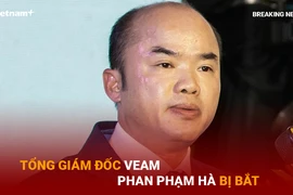 Bản tin 60s: Tổng giám đốc VEAM Phan Phạm Hà bị bắt
