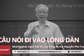 Những câu nói đi vào lòng dân của Tổng Bí thư Nguyễn Phú Trọng