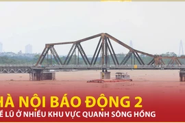 Bản tin 60s: Hà Nội báo động 2 về lũ ở nhiều khu vực quanh sông Hồng