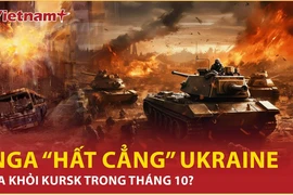 Phân tích khả năng Nga đánh bật quân Ukraine ra khỏi Kursk trong tháng 10