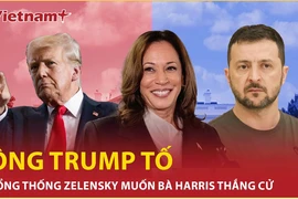 Ông Trump “tố” Tổng thống Zelensky muốn bà Harris thắng bầu cử Mỹ 2024