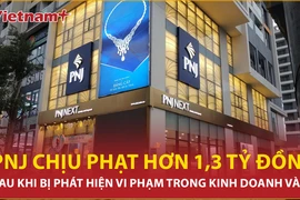 Bản tin 60s: Bị thanh tra phát hiện vi phạm, PNJ chịu phạt hơn 1,3 tỷ đồng