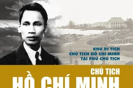 Xuất bản cuốn sách song ngữ về cuộc đời và sự nghiệp của Chủ tịch Hồ Chí Minh