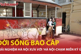 Nhớ da diết một thời bao cấp với 'Hà Nội - Chạm miền ký ức'