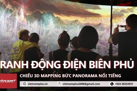 Nhiều cảm xúc khi xem tranh 3D mapping về Điện Biên Phủ tại Hà Nội