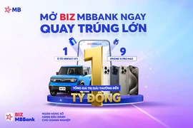 Mở BIZ MBBank ngay – Quay trúng lớn với tổng giá trị giải thưởng đến 1 tỷ đồng. (Ảnh: Vietnam+)