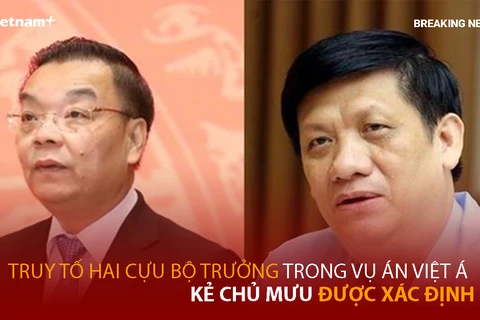 Truy tố 2 cựu Bộ trưởng trong vụ án Việt Á, kẻ chủ mưu được xác định