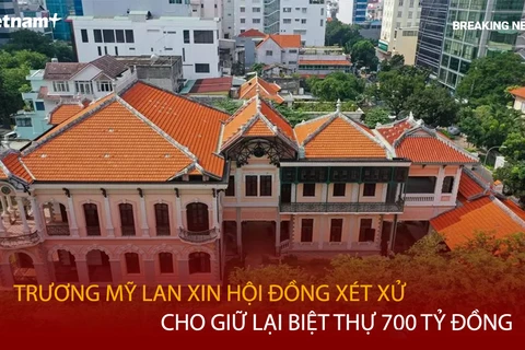 Bản tin 60s: Trương Mỹ Lan xin hội đồng xét xử cho giữ lại biệt thự 700 tỷ đồng