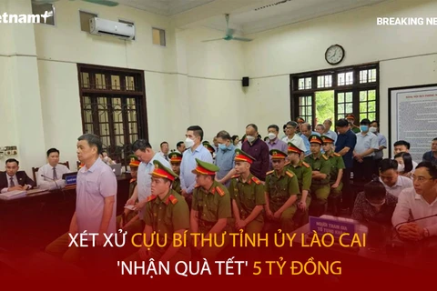 Tin 60s: Xét xử vụ cựu bí thư Tỉnh ủy Lào Cai 'nhận quà Tết' 5 tỷ đồng