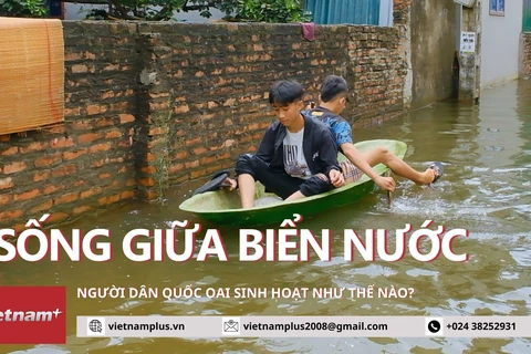 Người dân Quốc Oai sinh hoạt như thế nào giữa biển nước? 