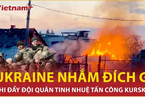 8+ phút Điểm nóng: Tại sao Ukraine lại tấn công vào tỉnh Kursk của Nga?