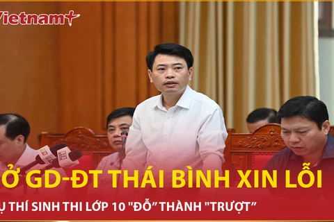 Bản tin 60s: Sở GD-ĐT Thái Bình xin lỗi thí sinh thi lớp 10 "đỗ” thành "trượt”