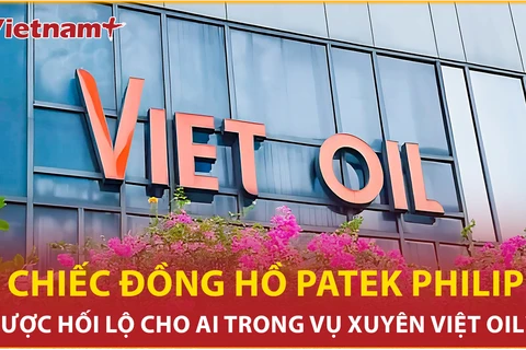 Bản tin 60s: Ai nhận hối lộ 5 đồng hồ Patek Philippe trong vụ Xuyên Việt Oil?