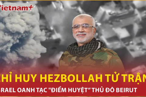 Bản tin 60s: Israel oanh tạc thủ đô Beirut, chỉ huy tên lửa Hezbollah tử trận