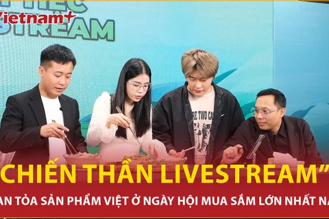 “Chiến thần livestream” lan tỏa sản phẩm Việt tại ngày hội mua sắm lớn nhất năm