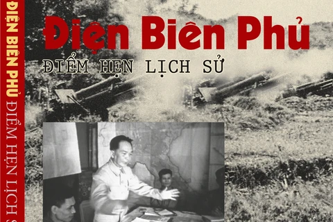 Cuốn sách ảnh “Điện Biên Phủ-Điểm hẹn lịch sử.” (Nguồn: Nhà Xuất bản Thông tấn)