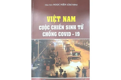 Tái bản cuốn sách “Việt Nam - Cuộc chiến sinh tử chống COVID-19”