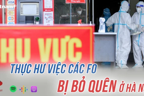 [Audio] Có hay không việc các F0 bị bỏ quên tại Hà Nội?