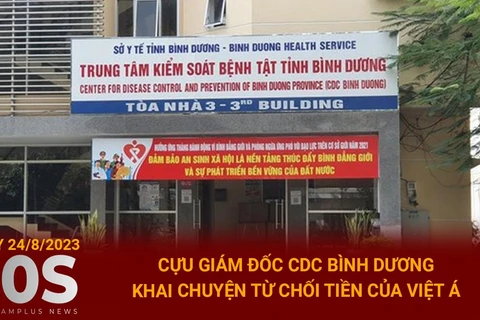 [Video] Cựu giám đốc CDC Bình Dương từ chối tiền của Việt Á