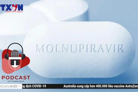 [Audio] Đưa thuốc Molnupiravir vào cộng đồng điều trị cho F0