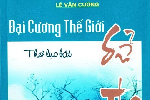 Thầy giáo trẻ viết lịch sử thế giới bằng thơ lục bát dài nhất Việt Nam