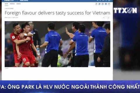 [Video] FIFA: Ông Park là huấn luyện viên nước ngoài thành công nhất