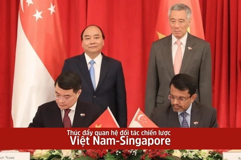 [Mega Story] Thúc đẩy quan hệ đối tác chiến lược Việt Nam-Singapore