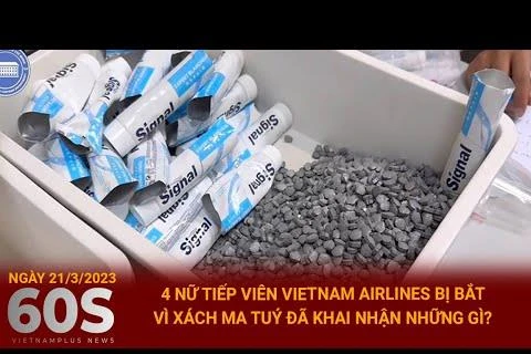 Bốn nữ tiếp viên Vietnam Airlines bị bắt vì xách ma túy đã khai gì?