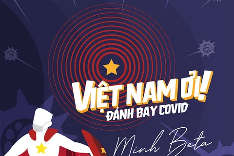 Báo quốc tế thích thú với MV 'Việt Nam ơi! Đánh bay COVID'