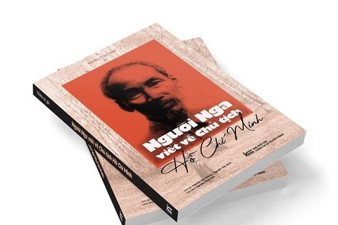 Ra mắt cuốn sách "Người Nga viết về Chủ tịch Hồ Chí Minh"