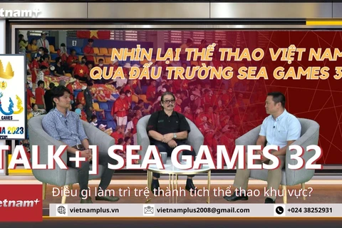 [Talk+] SEA Games 32: Điều gì làm trì trệ thành tích thể thao khu vực?