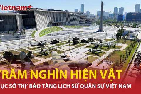 ‘Mục sở thị’ hàng trăm nghìn hiện vật tại Bảo tàng Lịch sử Quân sự Việt Nam mới