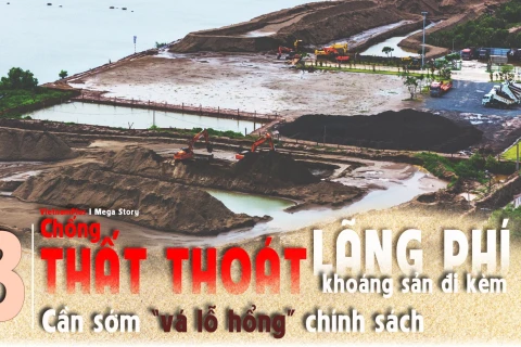 Chống thất thoát, lãng phí khoáng sản đi kèm: Cần “vá lỗ hổng” chính sách